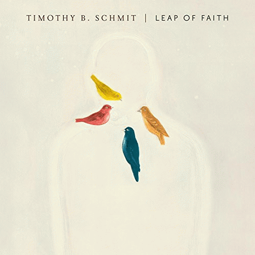 Timothy B. Schmit : Leap of Faith